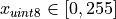 x_{uint8} \in [0, 255]